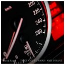 Phonk Kingz - Fast And Furious And Insane
