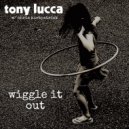 Tony Lucca & Chris Kirkpatrick - Wiggle It Out (feat. Chris Kirkpatrick) ()