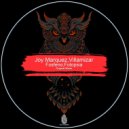 Joy Marquez & Villamizar - Fosfeno (Original Mix)