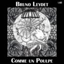 Bruno Leydet - Sorry Won\'t Get It Done (Original Mix)