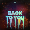 LANNÉ, KALUMA & CODE X - Back To You (Extended Mix)