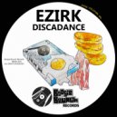 Ezirk - Discadance (Original Mix)