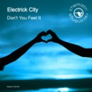Electrick City - Don\'t You Feel It? (Extended Instrumental)