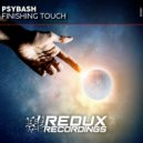 Psybash - Finishing Touch (Original Mix)