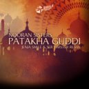 Nooran Sisters - Patakha Guddi