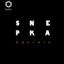 SNEPKA - Secrets