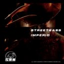 StreetBass - Imperio ()