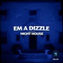 Em A Dizzle - Sex on Silk (Revamped) ()