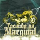 Mc Kc - Tocando na Marginal ()