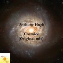 Anthony Hugh - Cosmico (Original Mix)