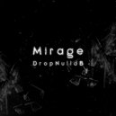 DropNulldB - Mirage (Original mix)