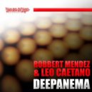Robbert Mendez & Leo Caetano & Clark & Pudell - Deepanema (Clark & Pudell Remix)