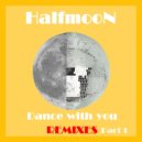 HalfmooN & Dj Adi C - Dance With You (Dj Adi C remix)