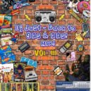 DJ Just - BACK to 90S & 00S VOL.III