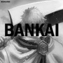 MXXNLORDZ - BANKAI ()