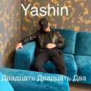 Yashin - Двадцать двадцать два ()