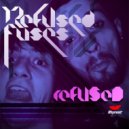 Refused Fuses - Refused (Wo5p Space Sombrero Mix)