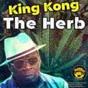 King Kong & Massive B & Bobby Konders - The Herb ()