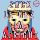 Zack Le Nez - I'm Alright