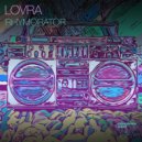 LOVRA - Rhymorator