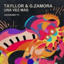 Tayllor & G.Zamora - Una Vez Mas