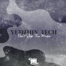 Yudzhin Tech - Don't Stop The Music