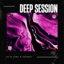 ACID ZIMA & KOSMAT - DEEP SESSION ()