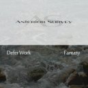 Defer Work - Fantasy