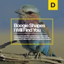 Boogie Shapes - I Will Find You (Original Mix)