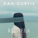 Dan Curtis - Regtela (Original Mix)
