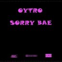 Oytro - Sorry Bae (prod. @nettyplugg)