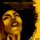 Ciappy DJ & Pablo & Savio Vurchio & The Soul Live Elements - I do love (feat. Savio Vurchio & The Soul Live Elements) (The Soul Live Elements mix)