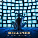 Nebula System - Natural Impurities (Original Mix)