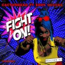 Cactushead, Eddy Queens - Fight On (7th Heaven Club Mix)