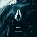 SAINT (CH) - Goodbye (Extended Mix)
