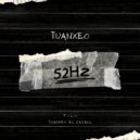 Tuanxeo - 52Hz (Original Mix)