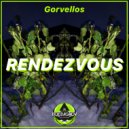 Gorvellos - Rendezvous (Original Mix)