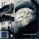 Low Kick Collective - Side A. Выдох, Кордицепс ()