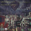 Smarsastuff & Aezakmi Gang - For Experience ()