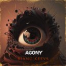 Rianu Keevs - Agony
