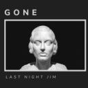 Last night jim - Mad