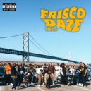 Frisco Daze & OFMB DK & DJSAY & Frisco Baby & RealKMS & Made.by.Harry - City Mobbin'