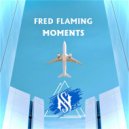 Fred Flaming - Moments