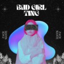 Zach Mante - Bad Girl Ting (Original Mix)