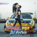 DJ Retriv - Dance Pop #46 ()