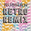 T o l l - RETRO & RUSSIAN REMIX @ 2023