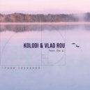 Kolodi & Vlad Rou & Da Li - Грани Сознания ()