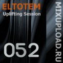 Eltotem - Uplifting Session 052 ()