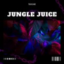 TOUCANZ - Jungle Juice ()