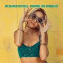 Alexander Nosyrev - Looking for Somebody